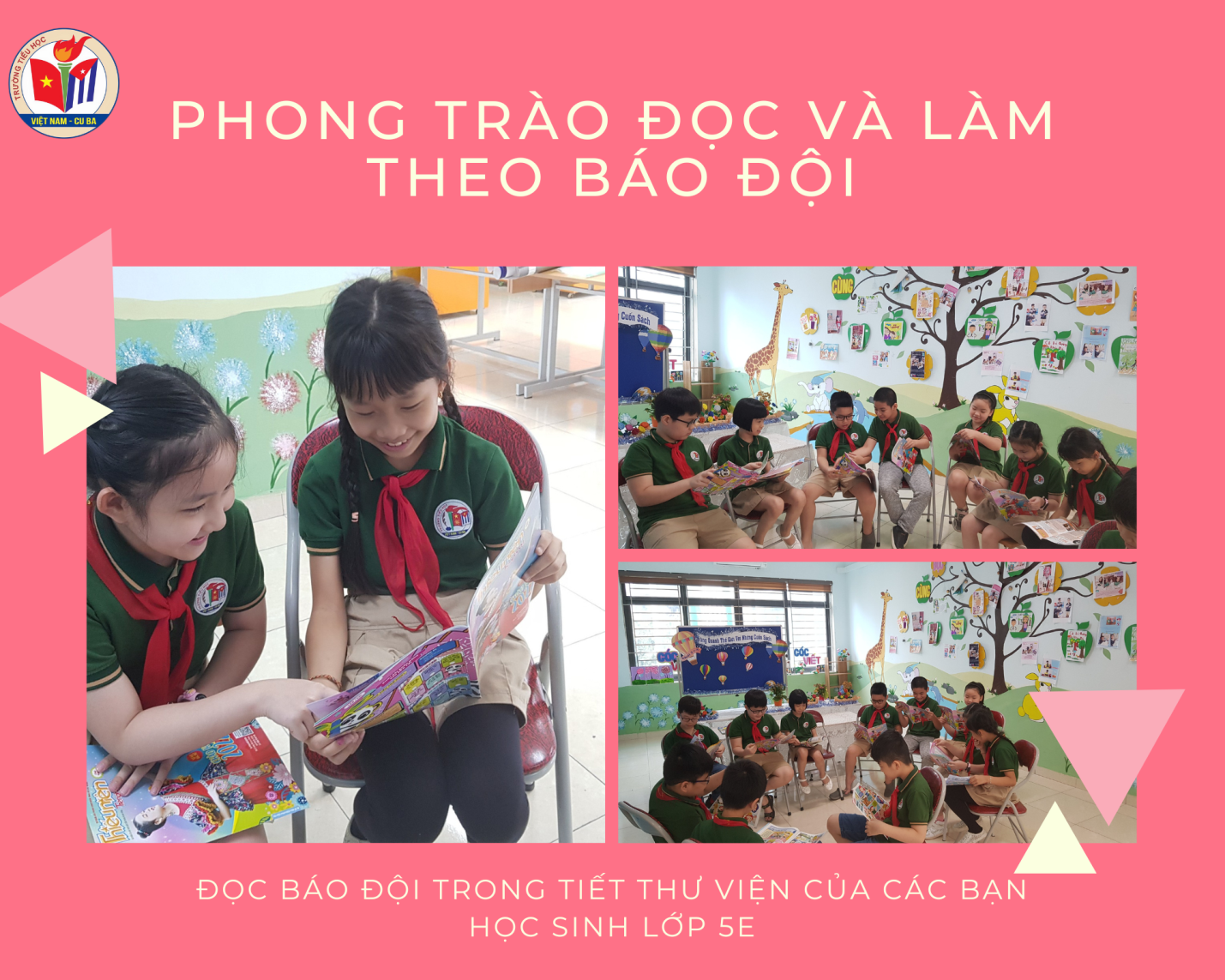 Phong trào “Đọc và làm theo báo Đội” tại liên đội trường TH Việt Nam – Cu Ba